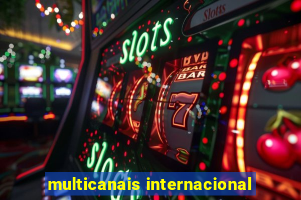 multicanais internacional